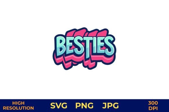 Besties Text in Bold 3D Vector Style: A Practical Guide for Designers and Creators