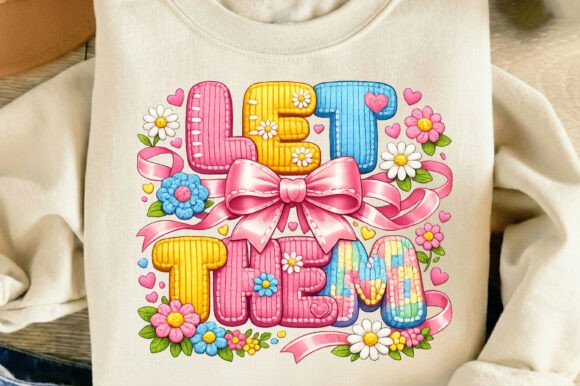 The Rise of the Mental Health Let Them Floral Bow Png in Modern Creative Commerce